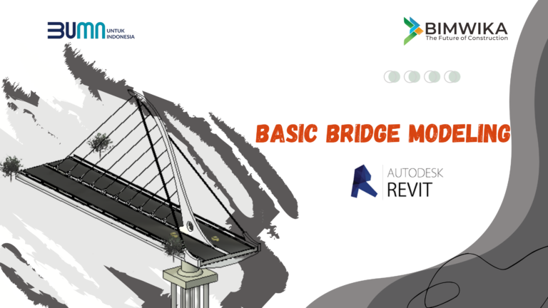 Terlindungi: BASIC BRIDGE MODELING REVIT